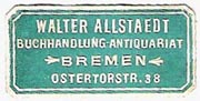 Walter Allstaedt, Buchhandlung - Antiquariat, Bremen, Germany (30mm x 15mm). Courtesy of Michael Kunze.