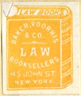 Baker, Voorhis & Co., Law Booksellers, New York, NY (26mm x 31mm, ca.1925?). Courtesy of R. Behra.