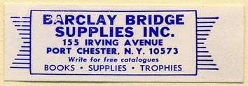 Barclay Bridge Supplies, Port Chester, New York (57mm x 19mm). Courtesy of Donald Francis.
