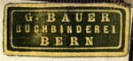 G. Bauer, Buchbinderei, Bern, Switzerland (24mm x 11mm, ca.1904). Courtesy of R. Behra.
