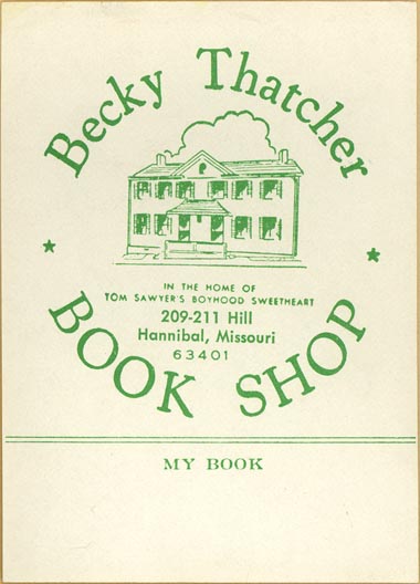 Becky Thatcher Book Shop, Hannibal, Missouri (approx 63mm x 87mm). Courtesy of J.C. & P.C. Dast.