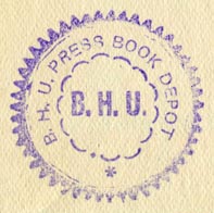 BHU Press Book Depot [Benares Hindu University], Benares, India (30mm diameter, ca.1946). Courtesy of R. Behra.