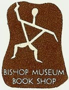 Bishop Museum Book Shop, Honolulu, Hawaii (22mm x 30mm). Courtesy of S. Loreck.
