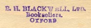 B.H. Blackwell, Booksellers, Oxford, England (inkstamp, 28mm x 6mm)