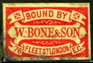 W. Bone & Son [Binders], London, England (21mm x 14mm, ca. 1884). Courtesy of R. Behra.
