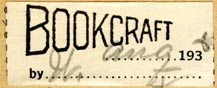 Bookcraft [Binder?] (35mm x 15mm, ca.1930s). Courtesy of R. Behra.