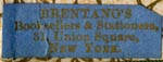 Brentano's, Booksellers & Stationers, New York (24mm x 9mm)