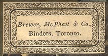 Brewer, McPhail & Co., Binders, Toronto, Canada (34mm x 18mm, ca.1840s?)