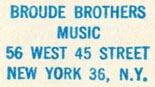 Broude Brothers, Music, New York, NY (inkstamp, 24mm x 13mm). Courtesy of R. Behra.
