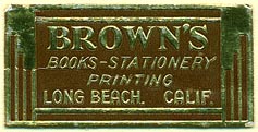 Brown's Books - Stationery - Printing,  Long Beach, California (38mm x 19mm). Courtesy of Donald Francis.