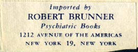 Robert Brunner, Psychiatric Books, New York, NY (44mm x 16mm). Courtesy of R. Behra.