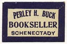 Perley H. Buck, Bookseller, Schenectady, New York (21mm x 14mm)