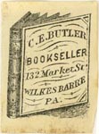 C.E. Butler, Bookseller, Wilkes-Barre, Pennsylvania (18mm x 25mm). Courtesy of J.C. & P.C. Dast.