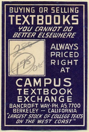 Campus Textbook Exchange, Berkeley, California (51mm x 76mm). Courtesy of Donald Francis.