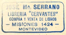 Jose Ma. Serrano / Libreria Cervantes, Montevideo [Uruguay] (37mm x 18mm)