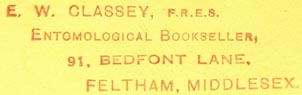 E. W. Classey, Entomological Bookseller, Feltham, England (inkstamp, 50mm x 15mm). Courtesy of R. Behra.