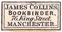 James Collins, Bookbinder, Manchester, England (20mm x 10mm)