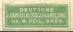 W. Peil, Deutsche Landvolksbuchhandlung, Brussels (23mm x 10mm, ca.1930s)