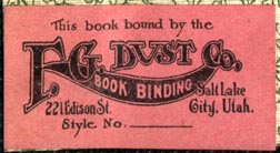 F.G. Dust Co.,  Bookbinding, Salt Lake City, Utah (41mm x 22mm, ca.1910s). Courtesy of Robert Behra.