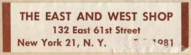 The East and West Shop, New York, NY (62mm x 17mm, ca.1960?).