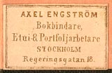 Axel Engstrom, Bokbindare, Etui- & Portfoljarbetare, Stockholm, Sweden (26mm x 15mm).