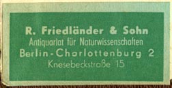 R. FriedlÃƒÂ¤nder & Sohn, Antiquariat fÃƒÂ¼r Naturwissenschaften, Berlin, Germany (41mm x 21mm, after 1939). Courtesy of Robert Behra.