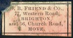 D.B. Friend & Co., Brighton & Hove, England (24mm x 12mm, ca.1897?). Courtesy of Robert Behra.
