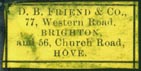 D.B. Friend & Co., Brighton & Hove, England (23mm x 12mm, ca.1897?). Courtesy of Robert Behra.