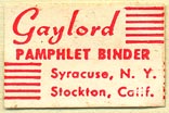 Gaylord Bros., Pamphlet Binders, Syracuse, NY and Stockton, California (25mm x 16mm). Courtesy of Donald Francis