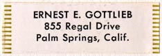 Ernest E. Gottlieb, Palm Springs, California (38mm x 13mm)