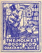 Holmes Book Co., Oakland, California (23mm x 29mm, ca.1951). Courtesy of Ken Bosman.