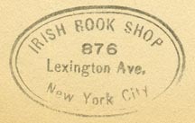 Irish Book Shop, New York, NY (inkstamp, 33mm x 21mm, ca.1940s).
