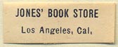 Jones' Book Store, Los Angeles, California (27mm x 10mm). Courtesy of Donald Francis.
