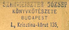 Szimmeiszter J�zsef, K�nyvk�t�szete (bindery), Budapest, Hungary (inkstamp, 37mm x 15mm).