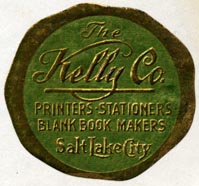 The Kelly Co., Salt Lake City, Utah (33mm x 31mm). Courtesy of Robert Behra.
