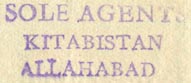 Kitabistan [bookseller & publisher], Allahabad, India (inkstamp, 31mm x 13mm, after 1950). Courtesy of R. Behra.