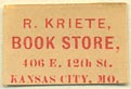 R. Kriete, Book Store, Kansas City, Missouri (19mm x 13mm)