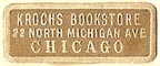 Kroch's Bookstore, Chicago, Illinois (22mm x 9mm). Courtesy of S. Loreck.