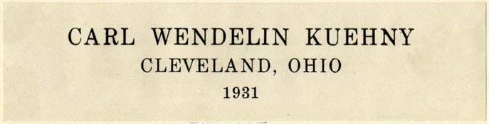 Carl Wendelin Kuehny, Cleveland, Ohio (112mm x 28mm, ca.1931)