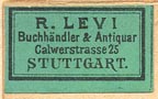R. Levi, Buchhandler & Antiquar, Stuttgart [Germany] (23mm x 13mm, 19th c.)
