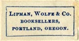 Lipman, Wolfe & Co., Booksellers, Portland, Oregon (26mm x 14mm)
