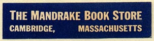 The Mandrake Book Store, Cambridge, Massachusetts (48mm x 12mm). Courtesy of Donald Francis.