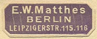 E.W. Matthes, Berlin, Germany (32mm x 13mm)