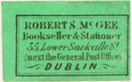 Robert S. McGee, Bookseller & Stationer, Dublin, Ireland (approx 24mm x 15mm)