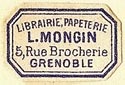 L. Mongin, Librairie, Papeterie, Grenoble, France (19mm x 12mm)