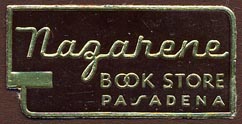 Nazarene Book Store, Pasadena, California (38mm x 19mm). Courtesy of Donald Francis.