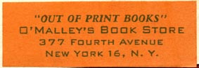O'Malley's Book Store, New York, NY (47mm x 17mm). Courtesy of Robert Behra.