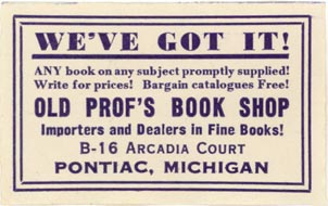 Old Prof's Book Shop, Pontiac, Michigan (approx 50mm x 30mm). Courtesy of J.C. & P.C. Dast.