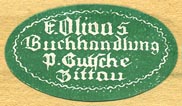 E. Oliva's Buchhandlung (P. Gutsche, owner). Zittau, Germany (30mm x 16mm, ca.1920).