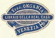 Ferd. Ongania, Libraio della Real Casa, Venice, Italy (29mm x 19mm). Courtesy of S. Loreck.